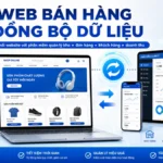 Làm web bán hàng đồng bộ dữ liệu với phần mềm quản lý