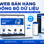 Làm web bán hàng đồng bộ dữ liệu với phần mềm quản lý